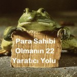 Para Sahibi Olmanın 22 Yaratıcı Yolu