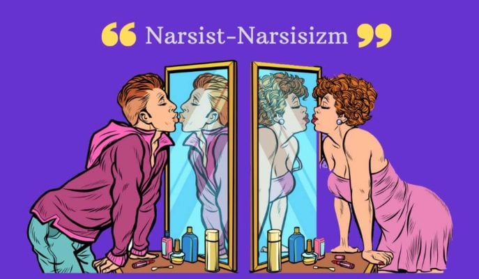 narsist ne demek narsisizm nedir kisaca narsistik kisilik bozukluklari kadin ve erkek paratic