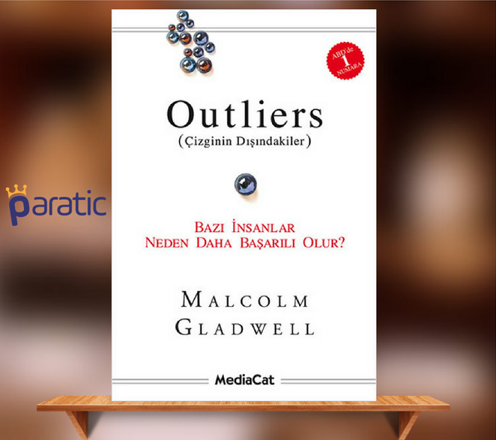 Outliers (Çizginin Dışındakiler) - Malcolm Gladwell