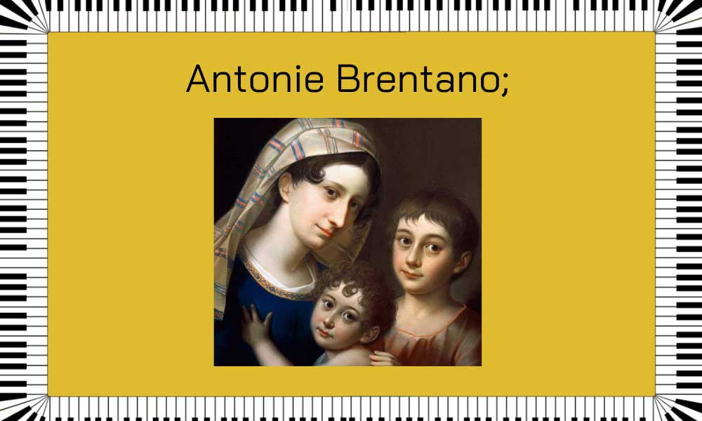  Antonie Brentano;