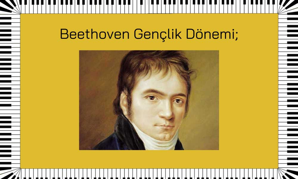 Beethoven Gençlik Dönemi