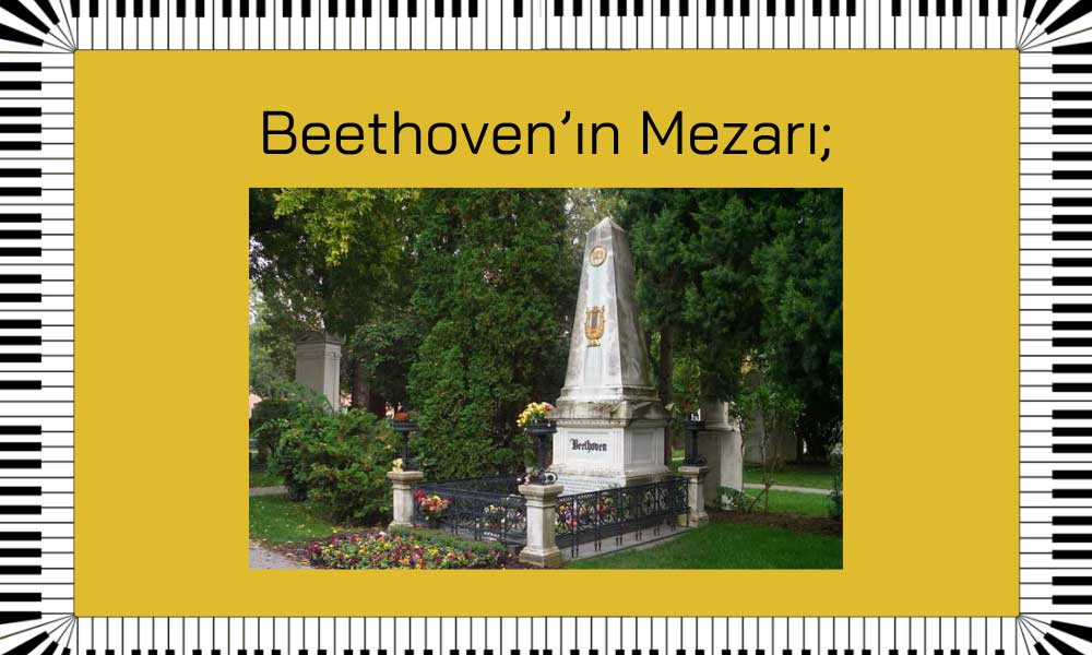 Beethoven’ın Mezarı;