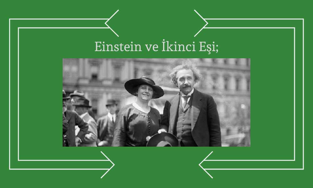 Albert Einstein İkinci Eşi
