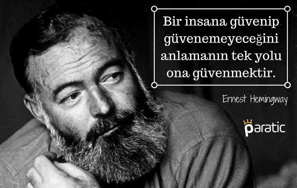 Ernest Hemingway Sözleri Güvenmek