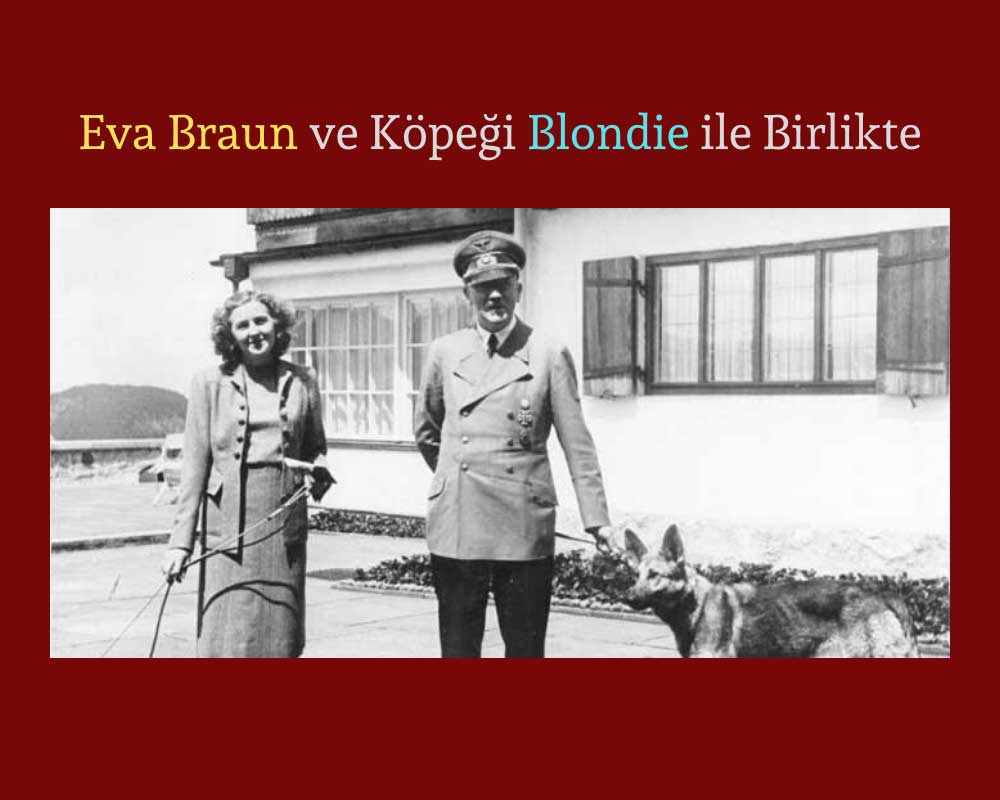 Eva Braun ve Köpeği Blondie ile