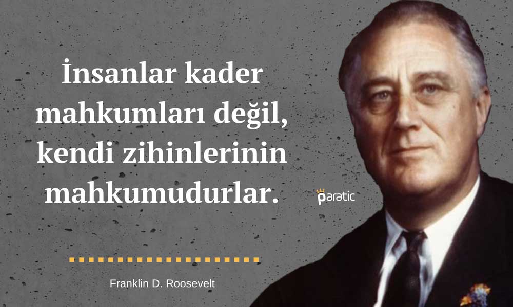 Franklin D. Roosevelt Sözleri Zihin Mahkumu