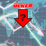 Ülker Hisselerinde Şok Düşüş!