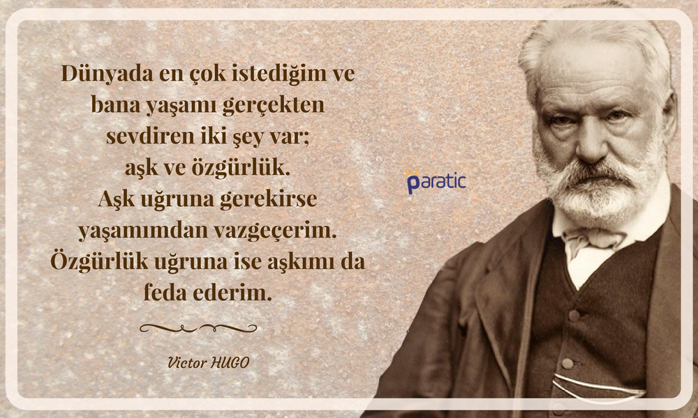 Victor Hugo Sözleri Aşk ve Özgürlük