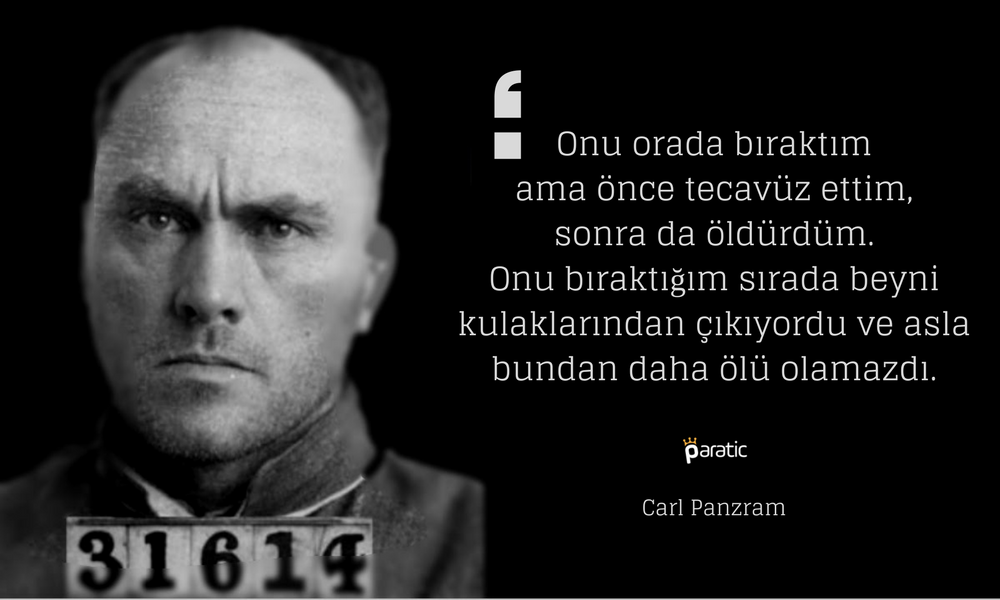 Carl Panzram Sözleri Çocuk Katilinin İtirafı