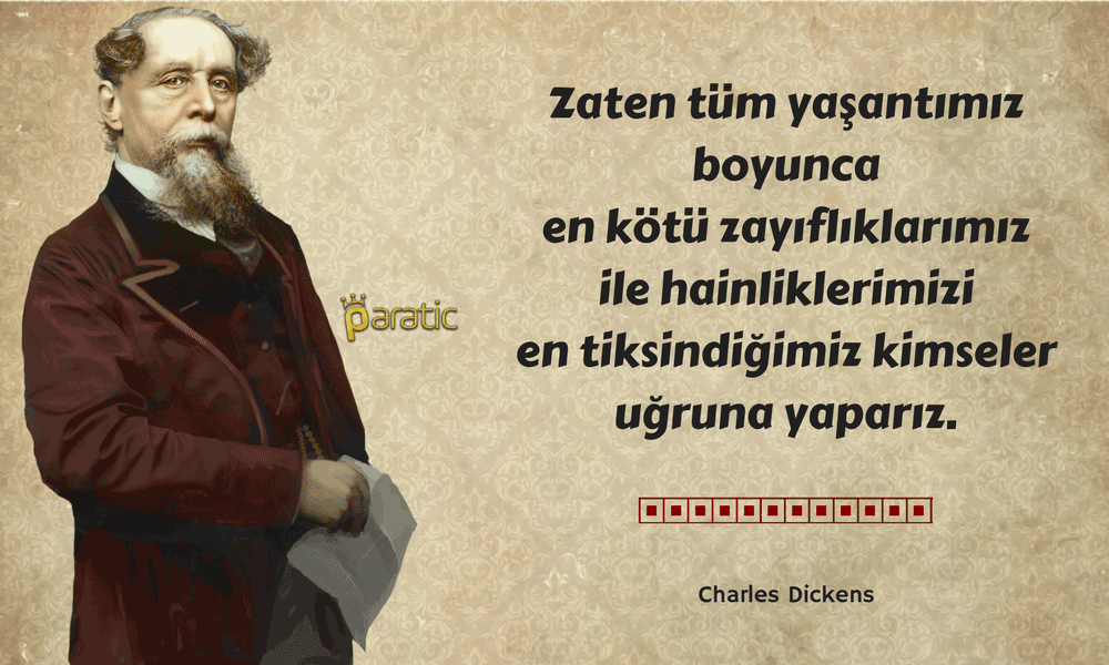 Charles Dickens Sözleri Zayıflık