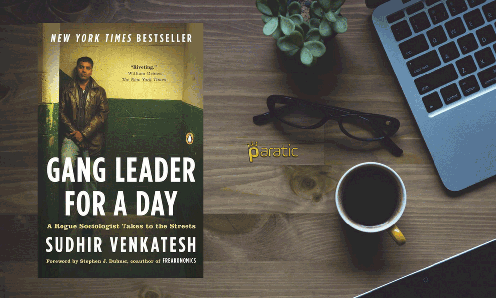 Gang Leader For a Day (Bir Günlük Çete Lideri) - Sudhir Venkatesh