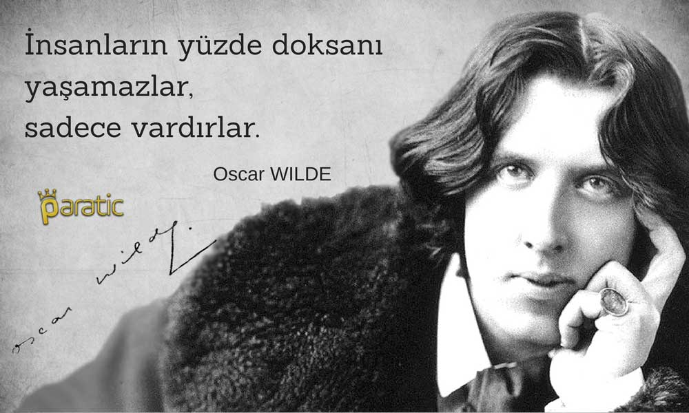 Oscar Wilde Sözleri Yaşamak Hakkında