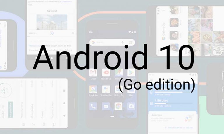 Google Düşük Donanımlı Akıllı Telefonlar için Android 10 Go Edition Sunmaya Hazırlanıyor