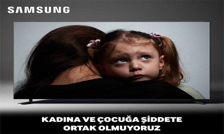Samsung Türkiye Kadın ve Çocuğa Şiddet İçeren Yapımlara Reklam Vermeyeceğini Açıkladı