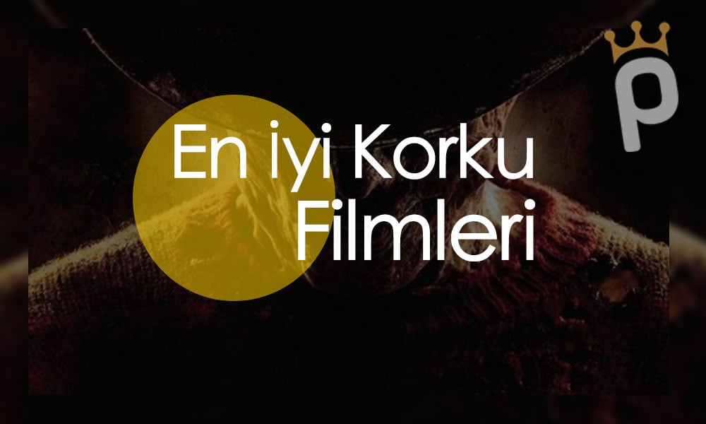 100 Korku Filminden Oluşan Dev Liste