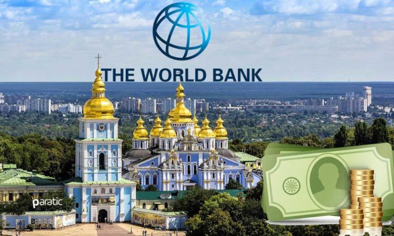Ukrayna Dünya Bankası’ndan 350 Milyon Dolarlık Kredi Alacak