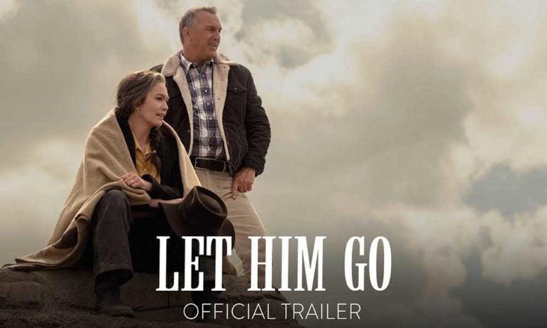 Kevin Costner’ın Başrolünde Olduğu Let Him Go Filminin Fragmanı Yayınlandı