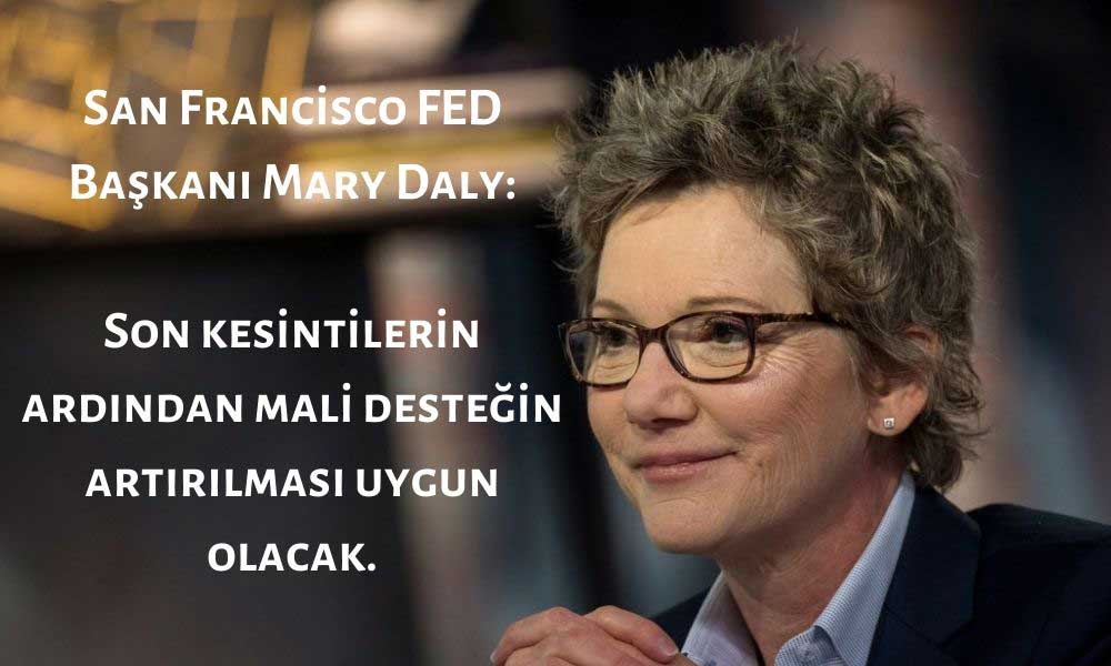 San Francisco FED Başkanı Mary Daly Destek Yorumu