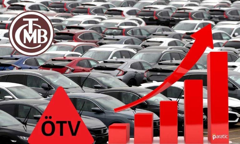 TCMB: Otomobildeki ÖTV Değişikliği Enflasyonu Yukarı Yönde Etkileyecek