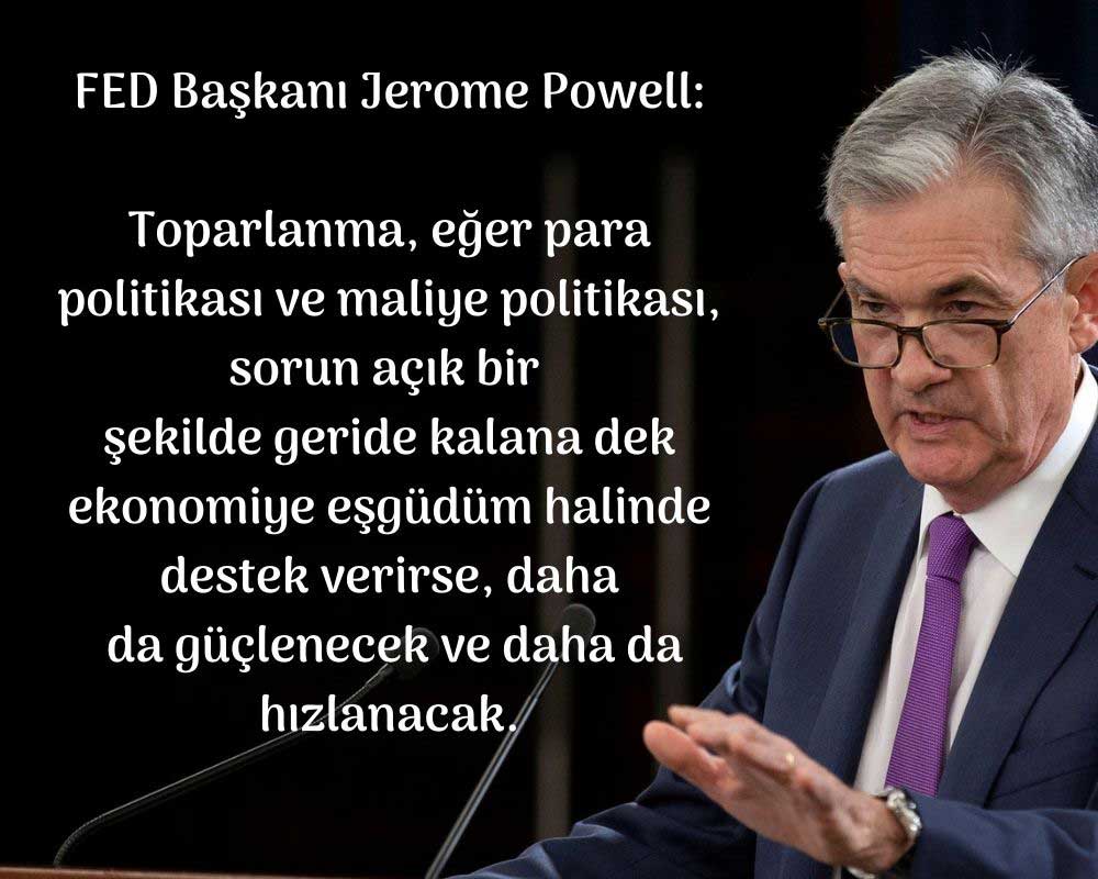 FED Başkanı Powell Ekonomi Yorumu