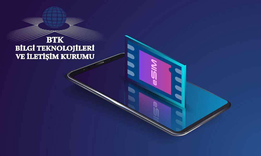 BTK’nın Yerli ve Milli Kaynaklarla Geliştirdiği eSIM Teknolojisi Tanıtıldı