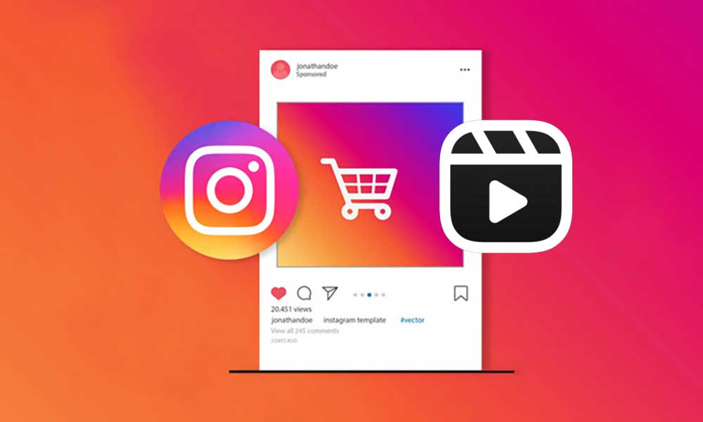 Instagram Alışveriş İmkanını Reels Bölümünde Sunmaya Başladı