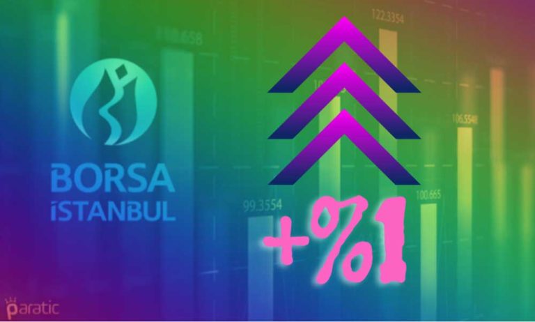 Borsa Günü %1 Kazançla Kapatmaya Hazırlanıyor