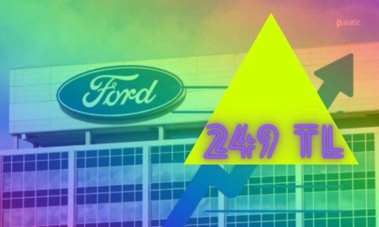 Devre Kesici Uygulanan Ford Hisseleri 249,60 TL ile Yeni Rekor Gördü