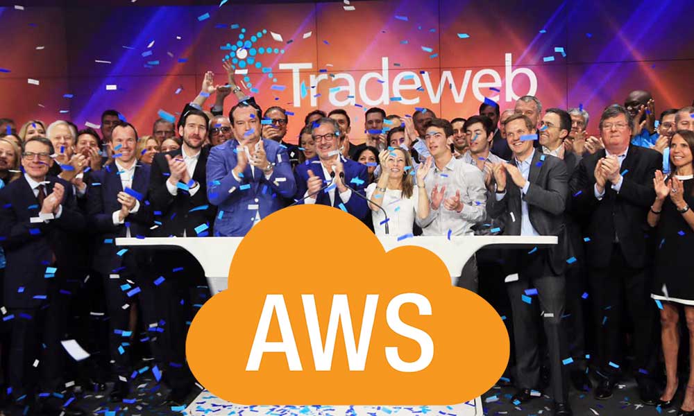 Tradeweb Hizmet İyileştirmesi için AWS ile İş Birliği Yapıyor