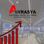 4,5 Ayın Yükseğindeki Avrasya GYO Hisseleri Yıllık %150 Arttı