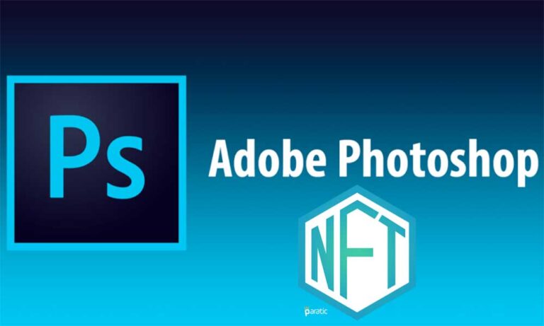 Adobe, Photoshop ile Sanatçılar NFT’lerini Kayıt Altına Alacak