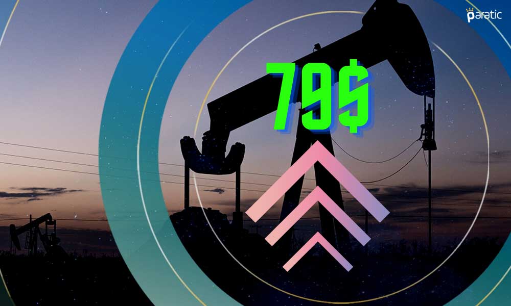 79 Dolar Eşiğini Kıran Petrol Sınırlı Yükseliyor 79 Dolar Eşiğini Kıran Petrol Sınırlı Yükseliyor