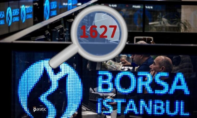 Borsa Rekor Kırmaya Devam Ediyor! Zirveyi 1627 Puana Taşıdı