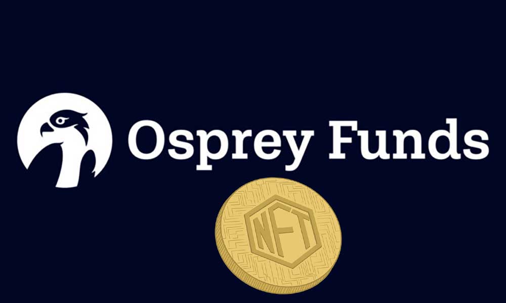 Osprey Funds, NFT Yatırım Fonu Oluşturacak