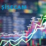 Şişecam Hisseleri 11,95 TL ile Rekor Seviyeye Yükseldi