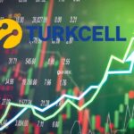 Turkcell Hisse Senedi Fiyatı 21,52 TL ile Tarihi Zirveyi Gördü