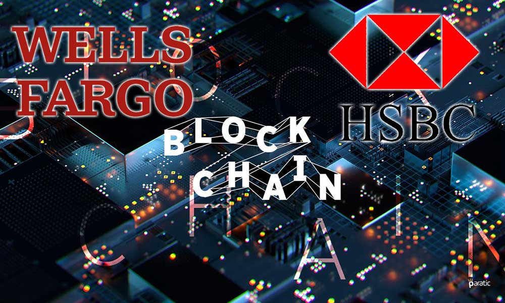 Wells Fargo ve HSBC, Forex İşlemlerinde Blockchain Teknolojisinden Yararlanacak Wells Fargo ve HSBC, Forex İşlemlerinde Blockchain Teknolojisinden Yararlanacak