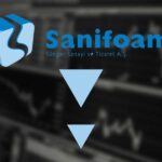 Sanifoam Kira Bedeli ve Gelirine İlişkin Açıklama Yaparken Hisseler Negatif Kaldı