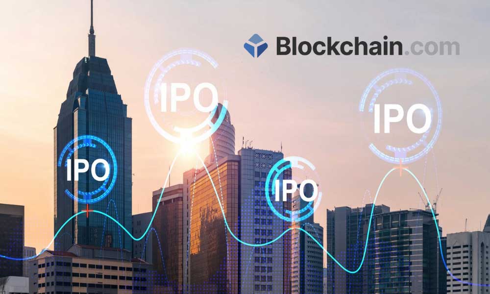 Kripto Şirketi Blockchain.com 2022 Bitmeden Halka Arz Planlıyor