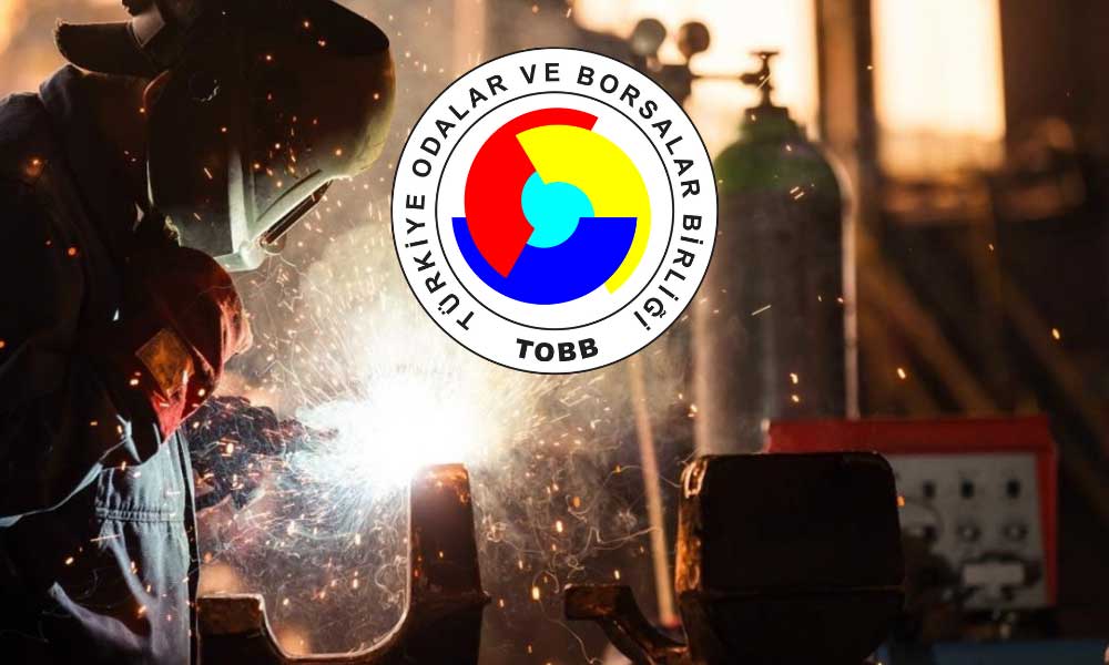 TOBB: Mart’ta Onaylanan Sanayi Kapasite Raporu Sayısı Arttı