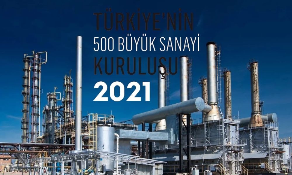 İSO 500 Açıklandı: Tüpraş 2021’de de Liderliğini Korudu