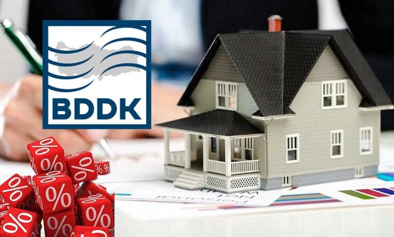BDDK’dan Konut Kredisi Kararı: 10 Milyon TL’nin Üzerine Verilmeyecek