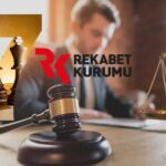 Önde Gelen 7 Şirkete Rekabet Kurulu’ndan Soruşturma!