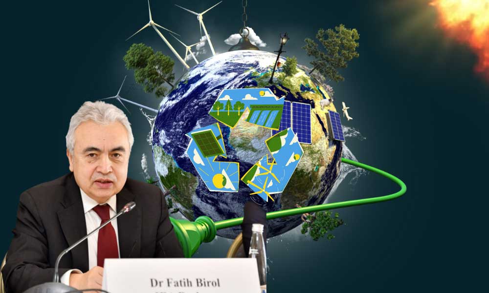 UEA Başkanı Birol’dan Tüm Zamanların İlk Enerji Krizi Uyarısı!