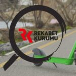 Rekabet Kurumu’ndan Mobilite Şirketi Martı’ya Soruşturma!