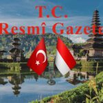 Resmi Gazete: Endonezya ile İki Anlaşma Yürürlüğe Girdi!