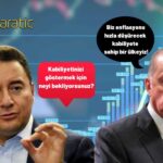 Babacan’dan Erdoğan’ın O Açıklamalarına Dikkat Çeken Yorum!