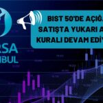 Borsa İstanbul’dan Açığa Satışta Yukarı Adım Açıklaması!