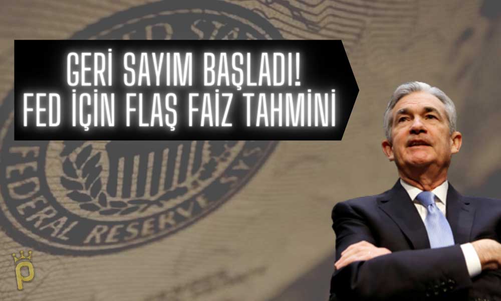 FED Faiz Kararı Öncesinde Flaş Tahmin! İndirim Ne Zaman?