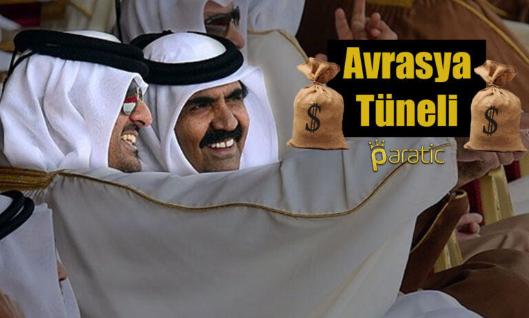 Katar’ın Avrasya Tüneli Hamlesi Büyük Tepkiye Neden Oldu